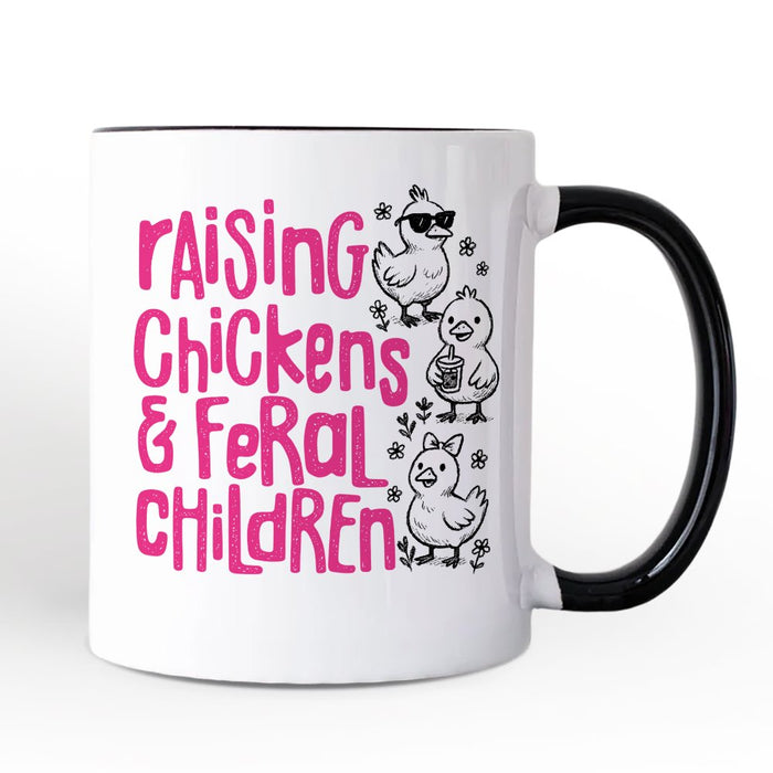 Raising Chickens And Feral Children Personalized Mug, Funny Chicken Mama Farm Life Gift with Custom Name Personalized Ceramic Mug OrnamentallyYou Black Handle Non-Custom