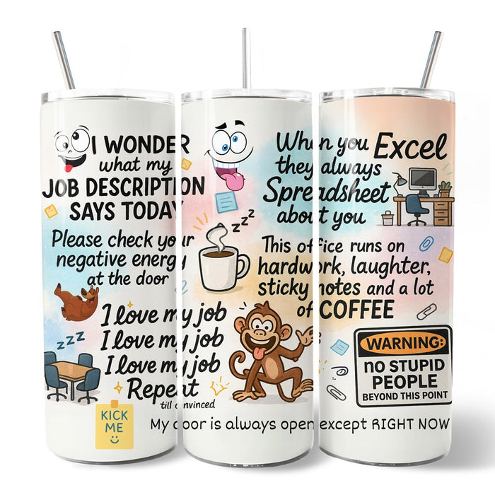 Sarcastic Coworker 20oz Personalized Tumbler With Lid and Stainless Steel Straw, Funny Office Quotes Gift Cup Tumbler OrnamentallyYou