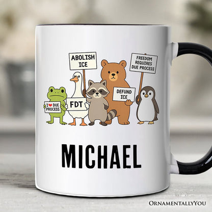 Abolish ICE Animals Protest Personalized Mug, Cute Activist Gift with Custom Name Personalized Ceramic Mug OrnamentallyYou Black Handle Customized