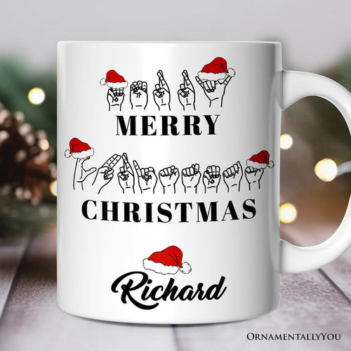 ASL Sign Language Merry Christmas Mug, Personalized Gift for Teacher Personalized Ceramic Mug OrnamentallyYou 12oz Mug Customized