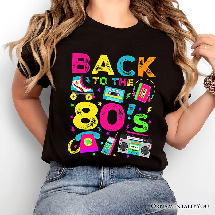 Back To The 80s T-Shirt, Colorful Retro Eighties Party Tee T-Shirts OrnamentallyYou