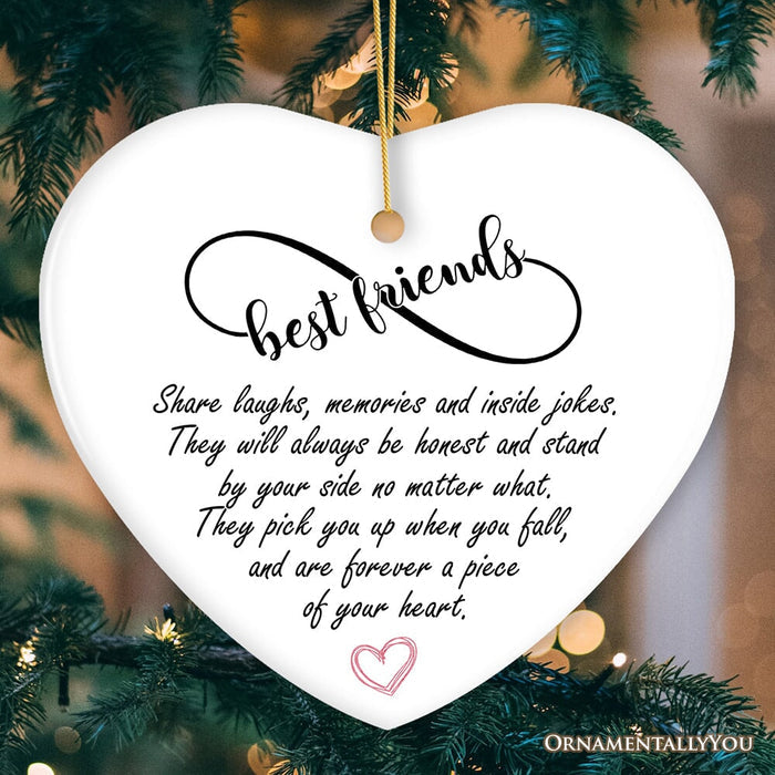 Best Friends are Forever a Piece of Your Heart Quote Christmas Ornament, Sentimental Friendship Gift Ceramic Ornament OrnamentallyYou Heart