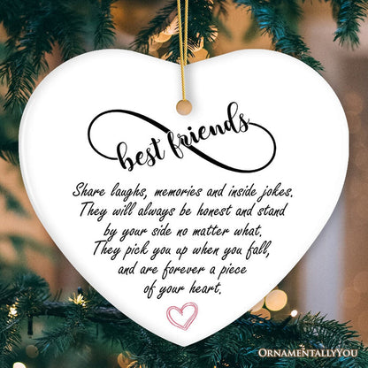 Best Friends are Forever a Piece of Your Heart Quote Christmas Ornament, Sentimental Friendship Gift Ceramic Ornament OrnamentallyYou Heart