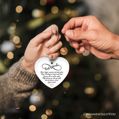 Best Friends are Forever a Piece of Your Heart Quote Christmas Ornament, Sentimental Friendship Gift Ceramic Ornament OrnamentallyYou