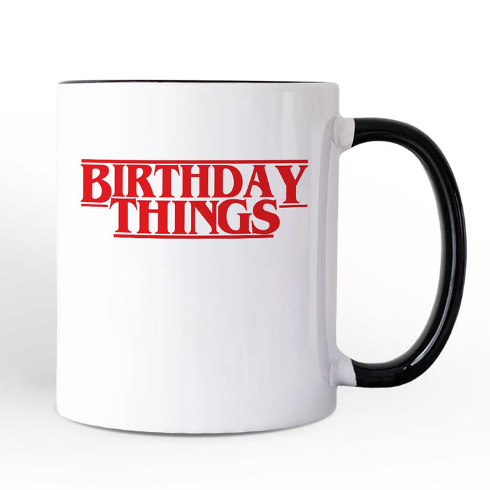 Birthday Things Retro Personalized Mug, Horror Bday Gift with Custom Name Personalized Ceramic Mug OrnamentallyYou Black Handle Non-Custom