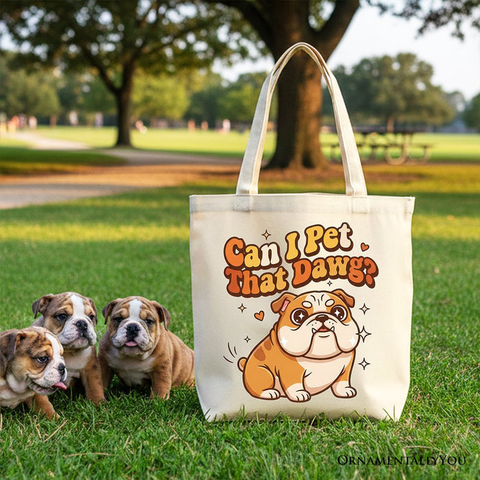 Can I Pet That Dawg Bulldog Retro Tote Bag, Cute Funny Dog Lover Gift Shopper Tote Bag OrnamentallyYou Beige