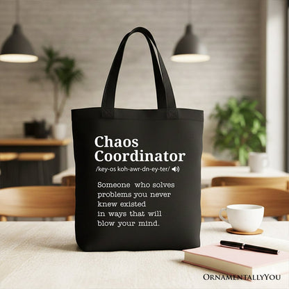 Chaos Coordinator Definition Canvas Tote Bag, Funny Gift Shopper for Busy Moms Tote Bag OrnamentallyYou Black