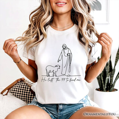 Christian Minimalist Line Art T-Shirt, He Left the 99 to Find Me Bible Verse Faith Tee T-Shirts OrnamentallyYou