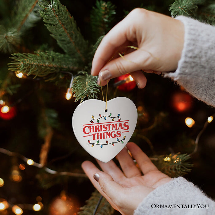 Christmas Things Retro Pop Fairy Lights Ornament, Holiday Gift and Tree Decor Ceramic Ornament OrnamentallyYou