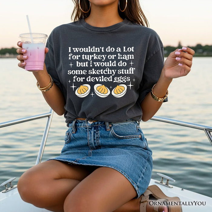 Deviled Eggs Funny T-Shirt, Thanksgiving Friendsgiving Foodie Tee T-Shirts OrnamentallyYou