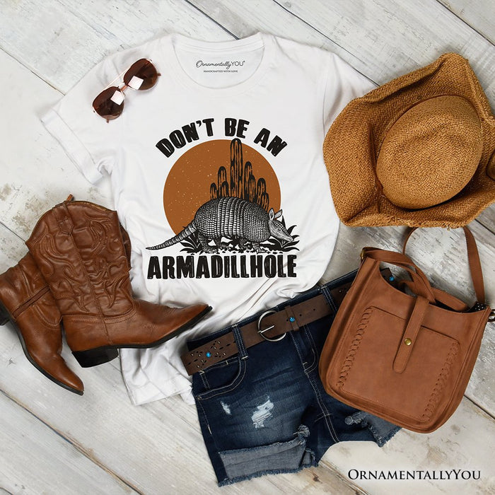 Don’t Be An Armadillhole Armadillo T-Shirt, Funny Western Animal Tee T-Shirts OrnamentallyYou White XS