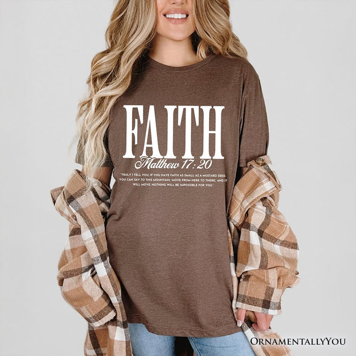 Faith Matthew 17:20 Christian T-Shirt, Minimal Bible Verse Inspirational Tee T-Shirts OrnamentallyYou