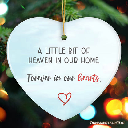 Forever in Our Hearts Heaven’s Little Light Ornament, Christmas Memory Gift Ceramic Ornament OrnamentallyYou Heart