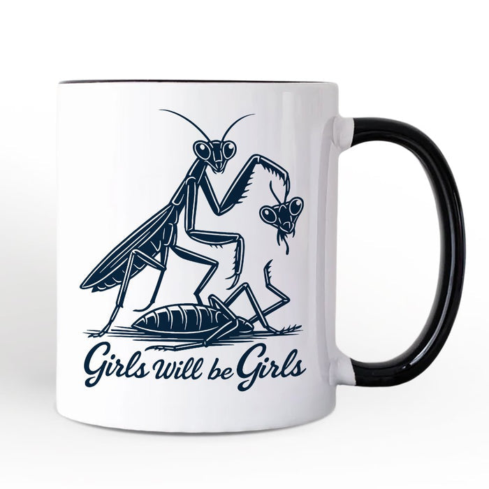 Girls Will Be Girls Mantis Personalized Mug, Funny Feminist Bug Gift with Custom Name Personalized Ceramic Mug OrnamentallyYou Black Handle Non-Custom