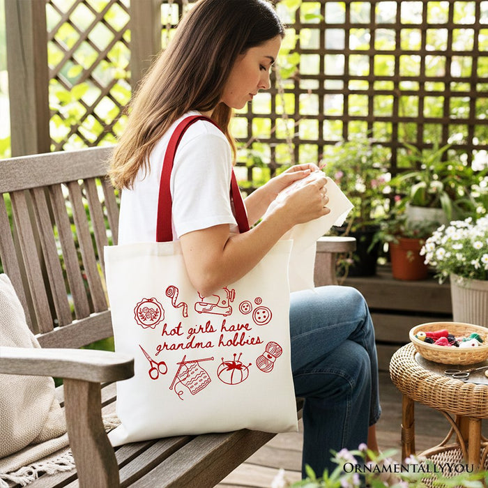 Granny Era Sewing Knitting Tote Bag, Hot Girls Have Grandma Hobbies Funny Gift Shopper Tote Bag OrnamentallyYou