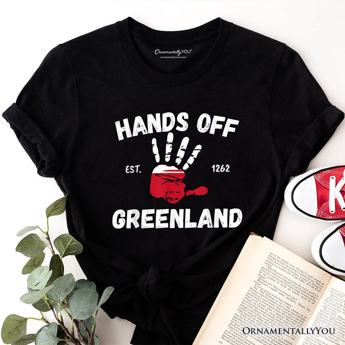 Hands Off Greenland T-Shirt OrnamentallyYou