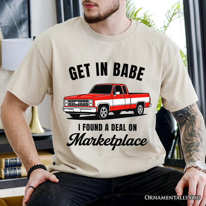 I Found A Deal On Marketplace T-Shirt, Funny Red Truck Tee T-Shirts OrnamentallyYou