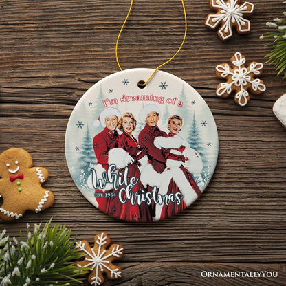 I’m Dreaming of a White Christmas Ornament, 1954 Classic Holiday Inn Movie Gift and Tree Decor Ceramic Ornament OrnamentallyYou