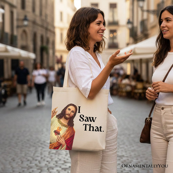 Jesus I Saw That Canvas Tote Bag, Whimsical Christians Gift Shopper Tote Bag OrnamentallyYou