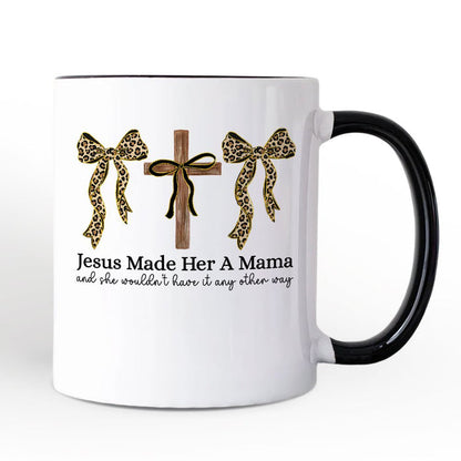 Jesus Made Her A Mama Personalized Mug, Coquette Christian Leopard Bows Faith Gift with Custom Name Personalized Ceramic Mug OrnamentallyYou Black Handle Non-Custom