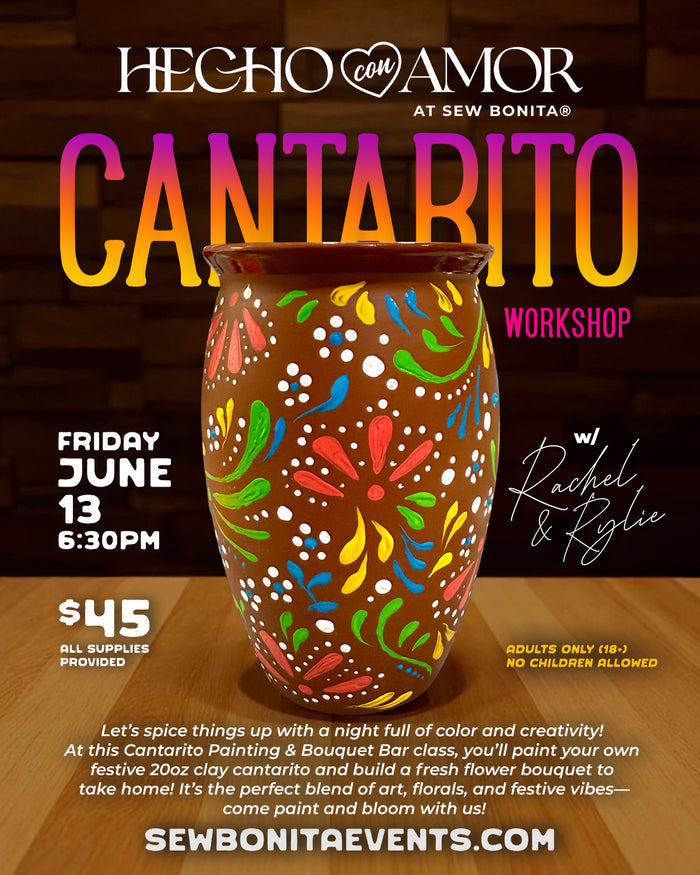 June 13, 2025 / 6:30pm-8:30pm - Cantarito Workshop