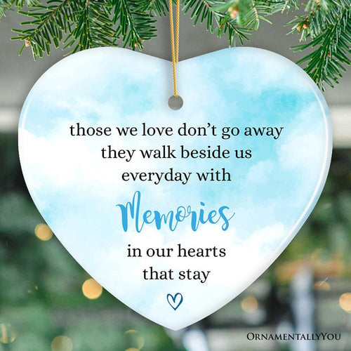 Memories in Our Hearts Ornament, Beloved Remembrance Christmas Gift Ceramic Ornament OrnamentallyYou Heart
