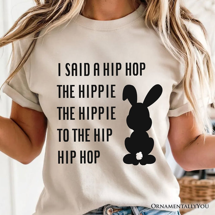 Minimalist Easter Bunny Funny Retro T-Shirt, I Said A Hip Hop The Hippie Tee T-Shirts OrnamentallyYou