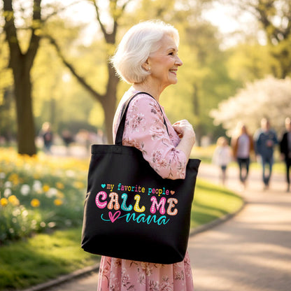 My Favorite People Call Me Nana Canvas Tote Bag, Gift for Fun and Proud Grandmothers Tote Bag OrnamentallyYou