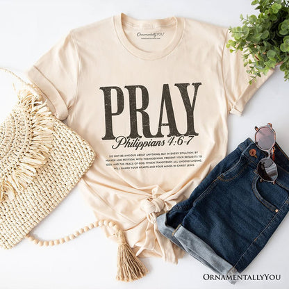Pray Philippians 4:6-7 Christian T-Shirt, Bible Verse Faith Tee T-Shirts OrnamentallyYou Natural XS