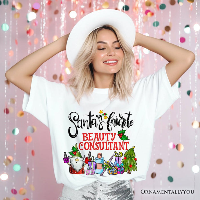 Santa's Favorite Beauty Consultant T-Shirt, Festive Holiday Christmas Tee T-Shirts OrnamentallyYou