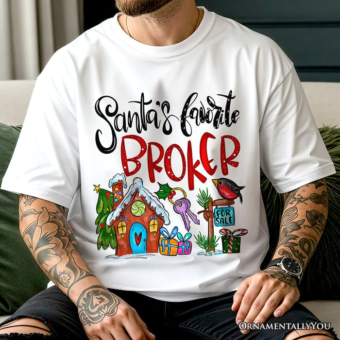 Santa's Favorite Broker T-Shirt, Festive Holiday Christmas Tee T-Shirts OrnamentallyYou