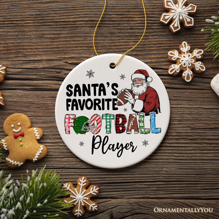 Santa's Favorite Football Player Ornament, Christmas Gift and Tree Decor for American Sport Lover Ceramic Ornament OrnamentallyYou
