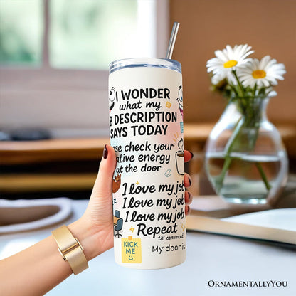 Sarcastic Coworker 20oz Personalized Tumbler With Lid and Stainless Steel Straw, Funny Office Quotes Gift Cup Tumbler OrnamentallyYou