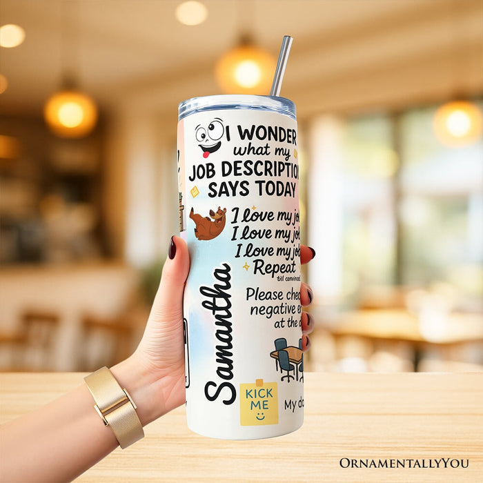 Sarcastic Coworker 20oz Personalized Tumbler With Lid and Stainless Steel Straw, Funny Office Quotes Gift Cup Tumbler OrnamentallyYou
