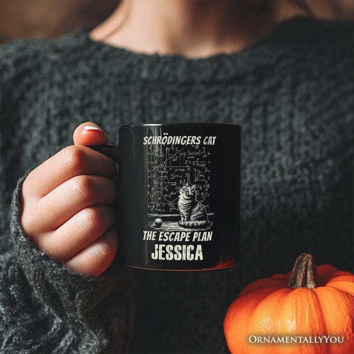 Schrödinger’s Cat The Escape Plan Physics Humor Personalized Mug, Funny Science Nerd Gift with Custom Name Personalized Ceramic Mug OrnamentallyYou