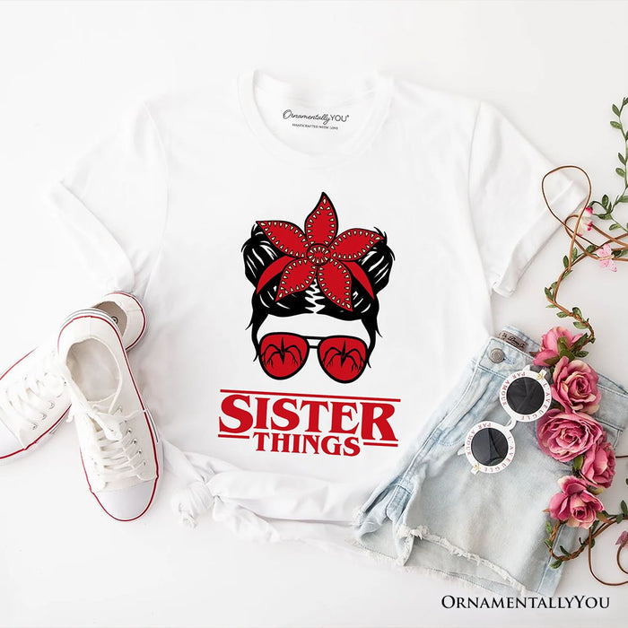 Sister Things Messy Bun Retro T-Shirt, Red Bandana Glasses Family Matching Tee T-Shirts OrnamentallyYou White XS