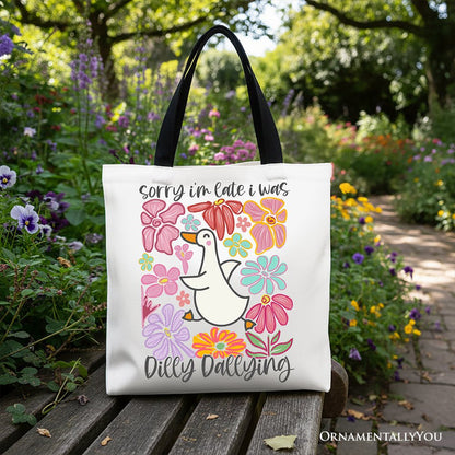 Sorry I'm Late I Was Dilly Dallying Goose Canvas Tote Bag, Cute Flowers Women Gift Tote Bag OrnamentallyYou Black Handle