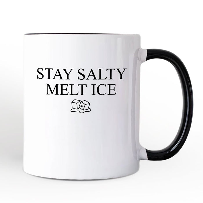 Stay Salty Melt Ice Personalized Mug Personalized Ceramic Mug OrnamentallyYou Black Handle Non-Custom