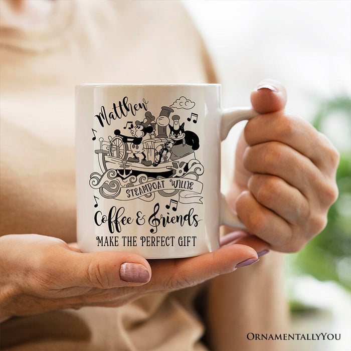 Steamboat Willie Coffee and Friends Personalized Mug, Friendship Appreciation Gift Personalized Ceramic Mug OrnamentallyYou
