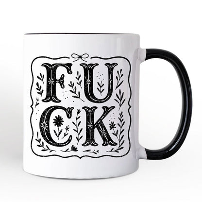 Sweary Wildflower Adult Humor Mug, Western Boho Sassy Gift Personalized Ceramic Mug OrnamentallyYou
