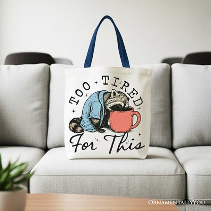Too Tired For This Funny Raccoon Canvas Tote Bag, Retro Snarky Coffee Printed Gift Bag Tote Bag OrnamentallyYou Navy Handle